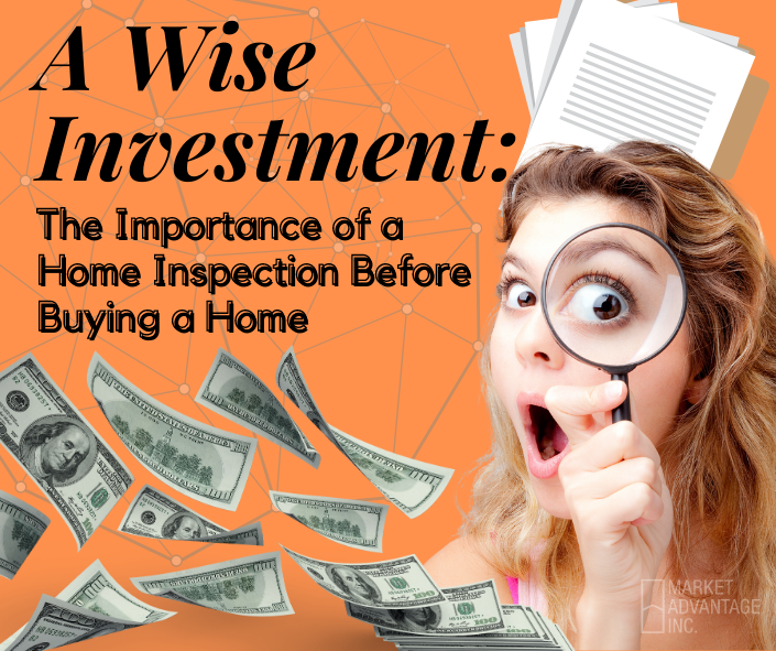 A Wise Investment | The Importance of a Home Inspection