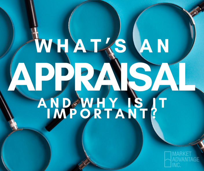 Title Image, What's an Appraisal, and Why is it Important?